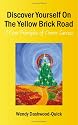 Discover Yourself On The Yellow Brick Road: 7 Core Principles of Career Success