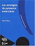 Les strat�gies de puissance am�ricaine