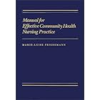 Management for Comm Health Practice by Marie L. Friedemann