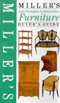 Miller's Late Georgian to Edwardian Furniture Buyer's Guide (Miller's Antiques Checklist)