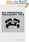 Der Bundestagswahlkampf 1998. Vorgesc...