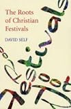 The Roots of Christian Festivals
