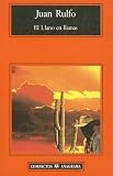 El llano en llamas/The plain in flames (Letras Hispanicas, 218)