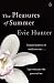 The Pleasures of Summer
