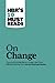 HBR's 10 Must Reads on Change