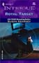 Royal Target (The Crown Affair, Book 1) (Harlequin Intrigue Series #682)