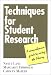 Techniques for Student Research: A Comprehensive Guide to Using the Library