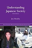 Understanding Japanese Society (Nissan Institute/Routledge Japanese Studies Series,)