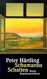 Schumanns Schatten - Peter H&auml;rtling