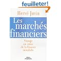 Les march�s financiers : Voyage au coeur de la finance mondiale