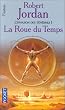 L'invasion des t�n�bres, tome 1 : La roue du temps