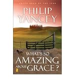 Whats so Amazing About Grace?