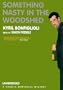 Something Nasty in the Woodshed (Library Edition)