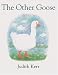 The Other Goose (Hardcover)