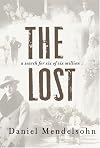 The Lost: A Search for Six of Six Million by Daniel Mendelsohn
