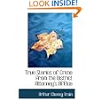 True Stories of Crime from the District Attorney's Office by Arthur Cheney Train