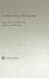 Constructing Belonging: Class, Race, and Harlem's Professional Workers