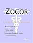 Zocor - A Medical Dictionary, Bibliography, and Annotated Research Guide to Internet References Zocor - A Medical Dictionary, Bibliography, and Annotated Research Guide to Internet References