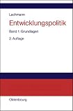 Produkt-Bild: Entwicklungspolitik: Band 1: Grundlagen