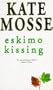 Eskimo Kissing Pb