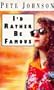 I'd Rather Be Famous Pb