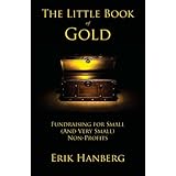 the little book of gold fundraising for small and very small nonprofits