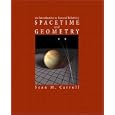 Spacetime and Geometry: An Introduction to General Relativity by Sean Carroll