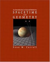 Spacetime and Geometry: An Introduction to General Relativity