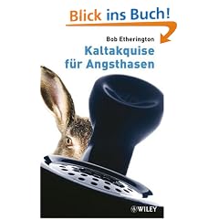 Kaltakquise f�r Angsthasen