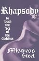 Rhapsody : To Touch the Face of the Goddess