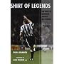 Shirt of Legends: The Story of Newcastle United's No. 9 Heroes (Mainstream Sport)