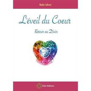 L'Eveil du Coeur - Retour au Divin