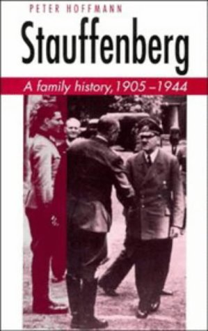 City Travel Guides Discounted  Books : Stauffenberg: A Family History, 19051944: A Family History, 1905-1944