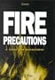 Fire Precaution: A Guide for Management