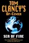 Sea of Fire (Op Center)