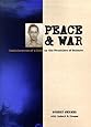 Peace and War