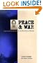 Peace and War...
