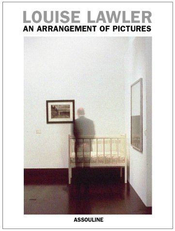 Louise Lawler: An Arrangement of Pictures