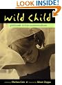 Wild Child: Girlhoods in the Counterculture