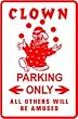 CLOWN PARKING sign * street circus joke fun