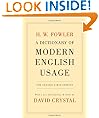 A Dictionary of Modern English Usage: The Classic First Edition (Worlds Classics Hardback)
