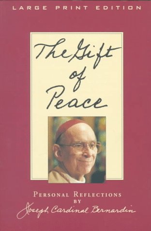 The Gift of Peace: Personal Reflections (Walker Large Print Books) [Large Print]
