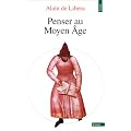 Penser au Moyen Age