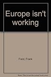 Europe isn't working