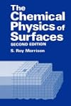 The Chemical Physics of Surfaces