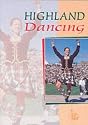 Highland Dancing: Textbook of the Scottish Official Board of Highland Dancing