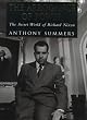 The Arrogance of Power: The Secret World of Richard Nixon