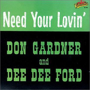 Gardner,Don And Dee Dee Ford I Need Your Lovin' CASSETTE