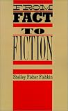 From Fact to Fiction: Journalism & Imaginative Writing in America (Literature/American Studies)