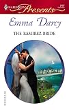 The Ramirez Bride (Harlequin Presents # 2487)